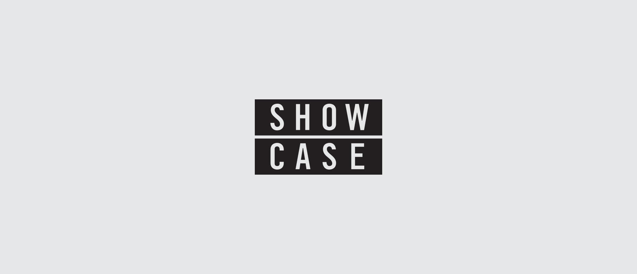 Showcase